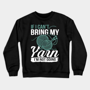 if I cant bring my Yarn I am not going crochet Crewneck Sweatshirt